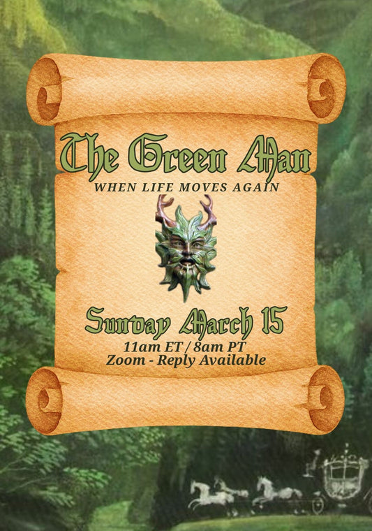 PRESALE: The Green Man: When Life Moves Again — Live Tarot Webinar Mar 15