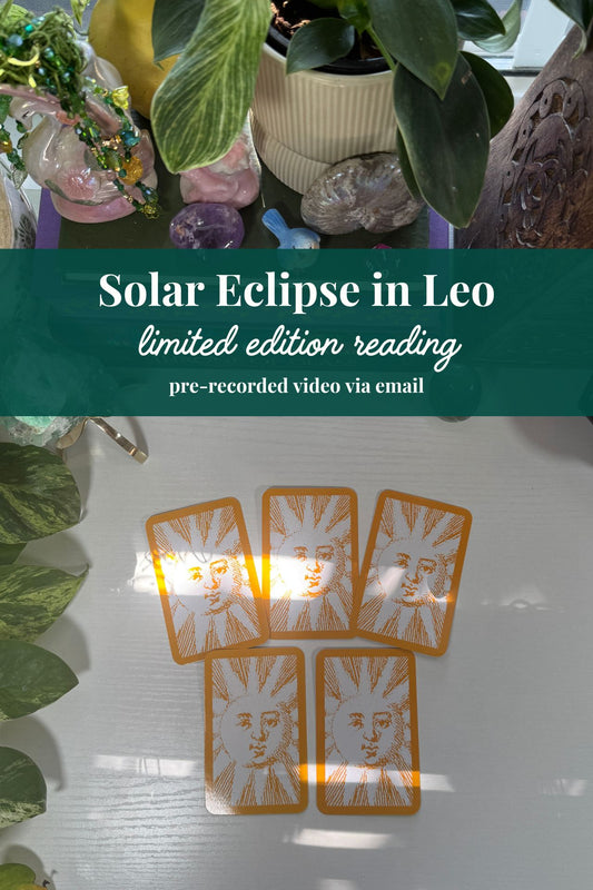 Solar Eclipse in Leo Tarot Reading | August 12